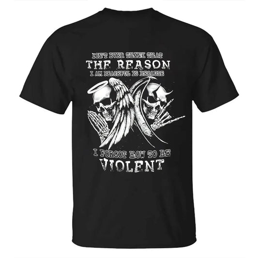 Viking Don't Ever Think That The Reason Printed Men's T-shirt