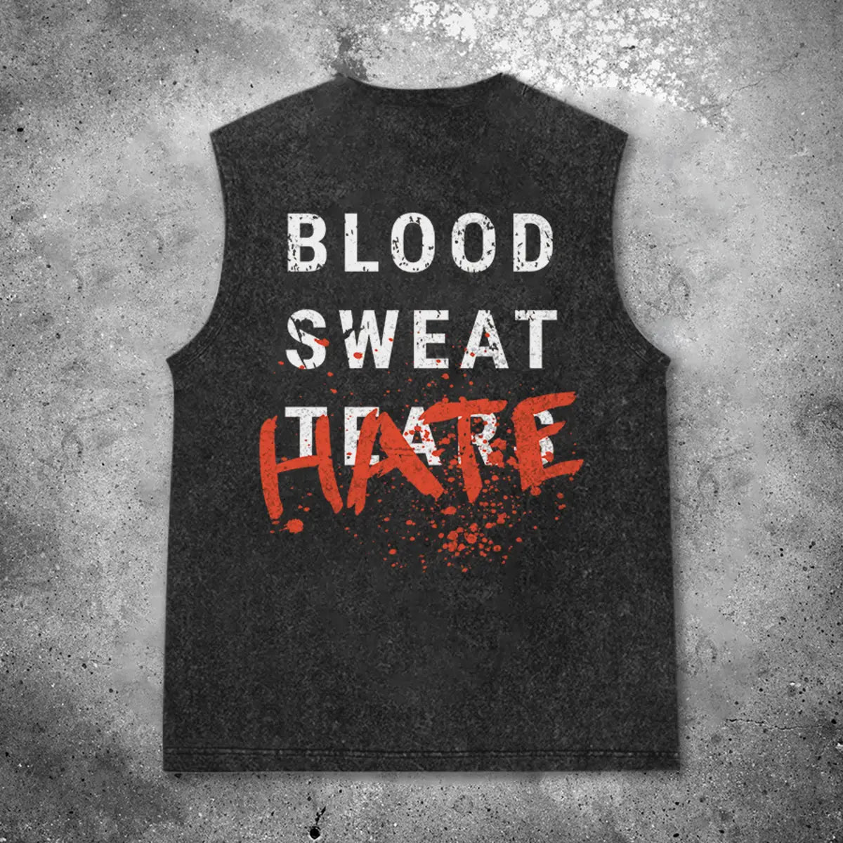 Blood Sweat Hate Printed Men's Washed Vest