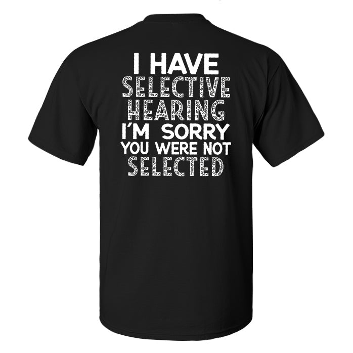 I'm Sorry You Were Not Selected Printed Men's T-shirt