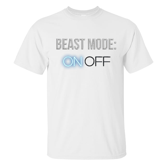 Beast Mode: On Off Printed T-shirt