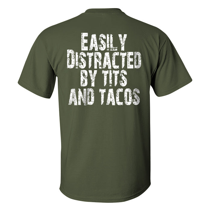 Easily Distracted By Tits And Tacos Print Men's T-shirt