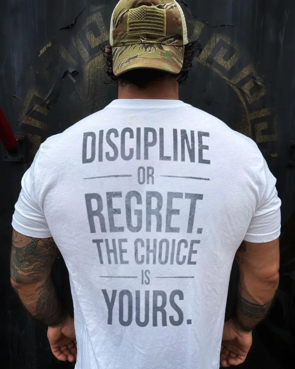 Discipline or regret Print Men's T-shirt