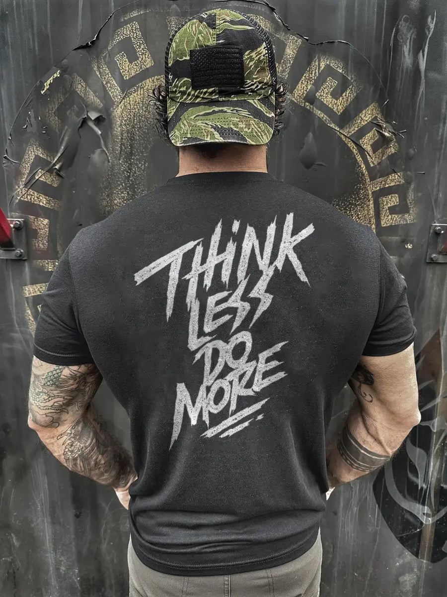 Think less,do more Print Men's T-shirt