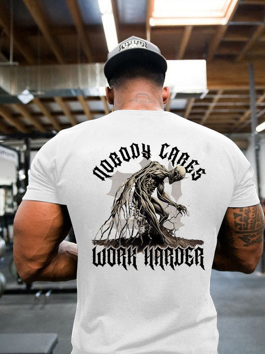 Nobody Cares Work Harder Printed Men's T-shirt