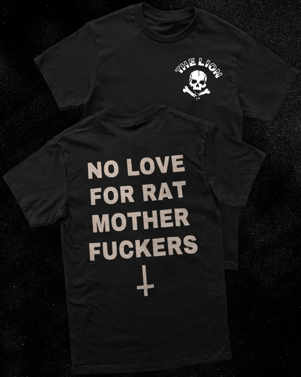 No love for rat  mother fuckers Print Men's T-shirt