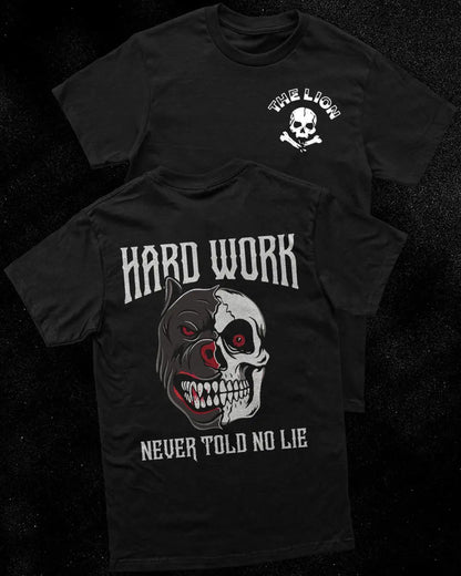 Hard work never told no lie Print Men's T-shirt