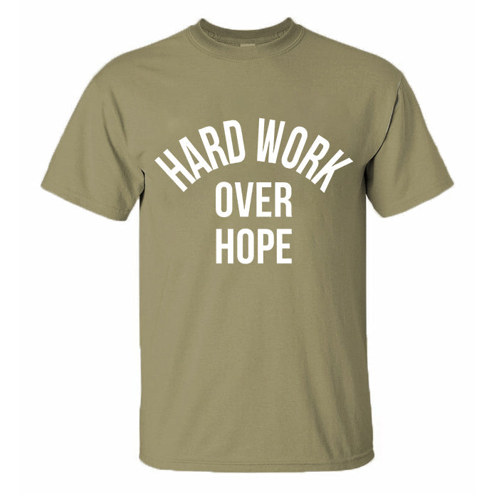 Hard Work Over Hope Printed Men's T-shirt