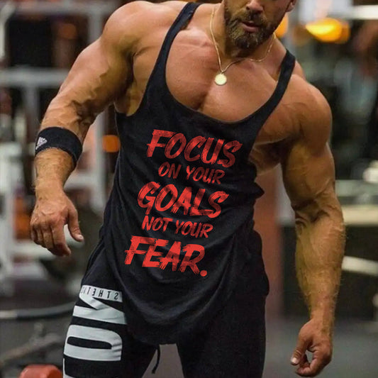 Focus On Your Goals Not Your Fear Printed Men's Tank Top