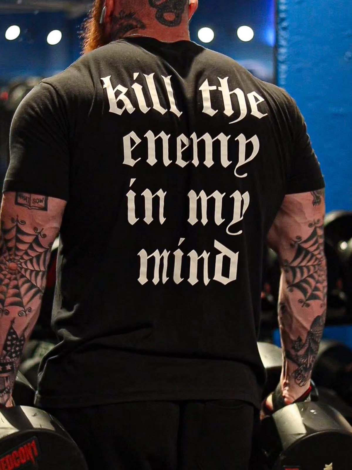 Kill The Enemy In My Mind Printed Men's T-shirt