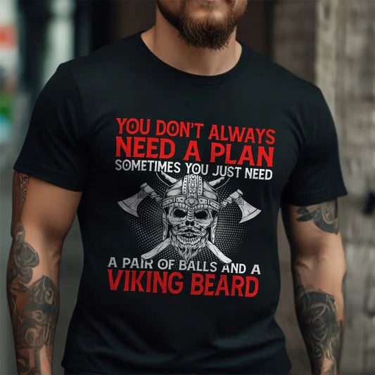 Viking You Don't Always Need A Plan Printed Men's T-shirt