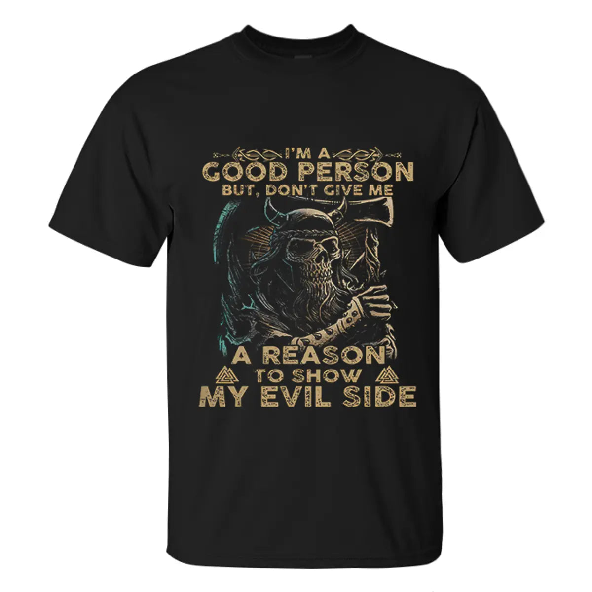 Viking I'm A Good Person Printed Men's T-shirt