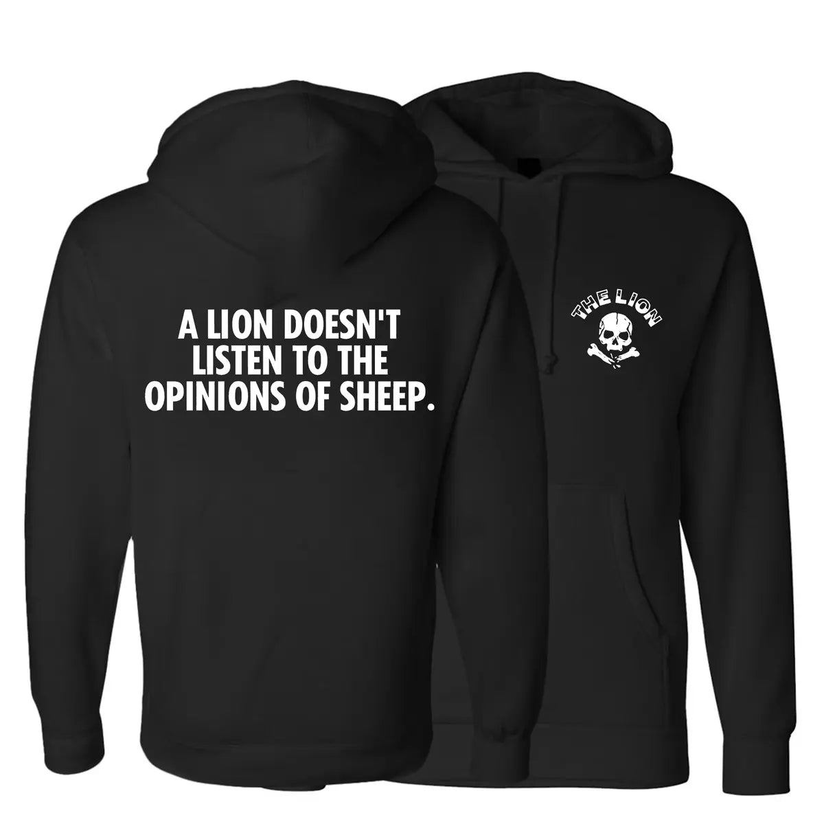 A Lion Doesn't Listen To The Opinions Of Sheep Printed Men's Hoodie