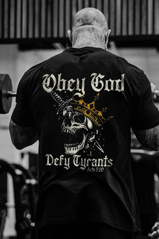 Obey God Defy Tyrants Printed Men's T-shirt