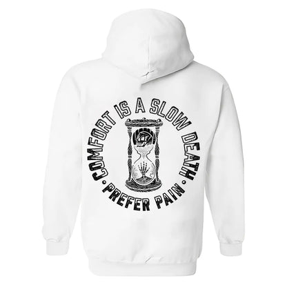 Comfort Is Slow Death Printed Men's Hoodie