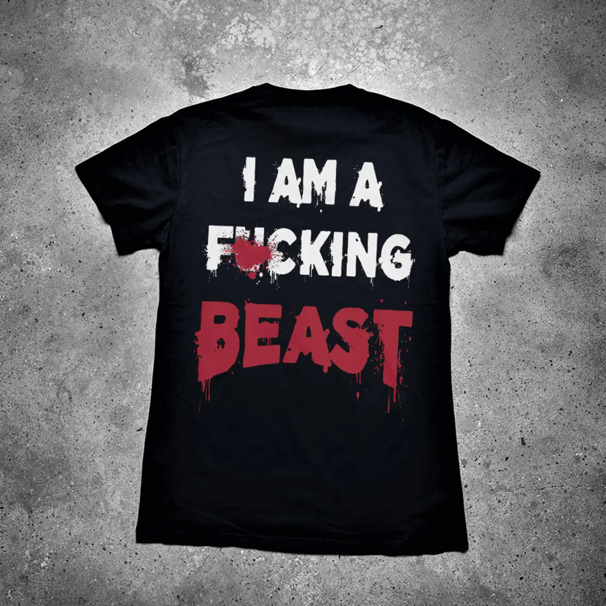 I Am A F*cking Beast Printed Men's T-shirt