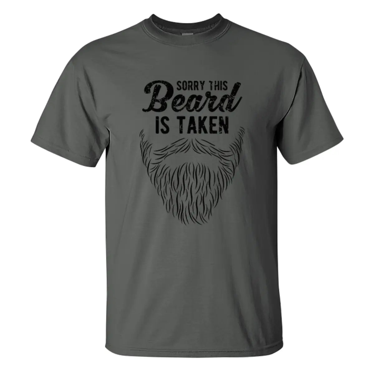 Sorry This Beard Is Taken Printed Men's T-shirt