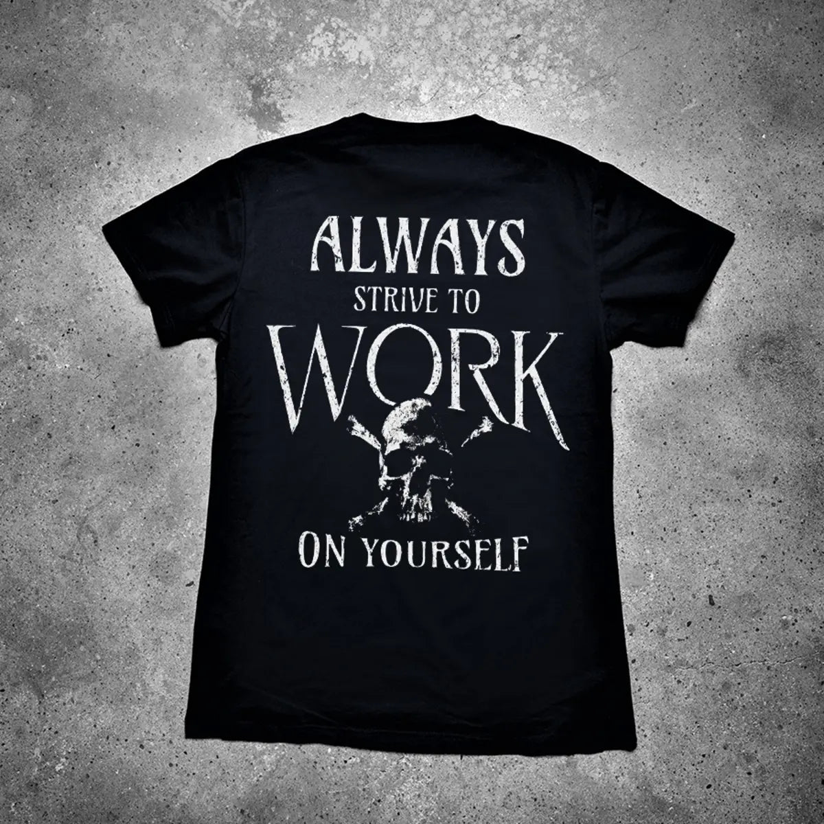 Always Strive To Work On Yourself Printed Men's T-shirt