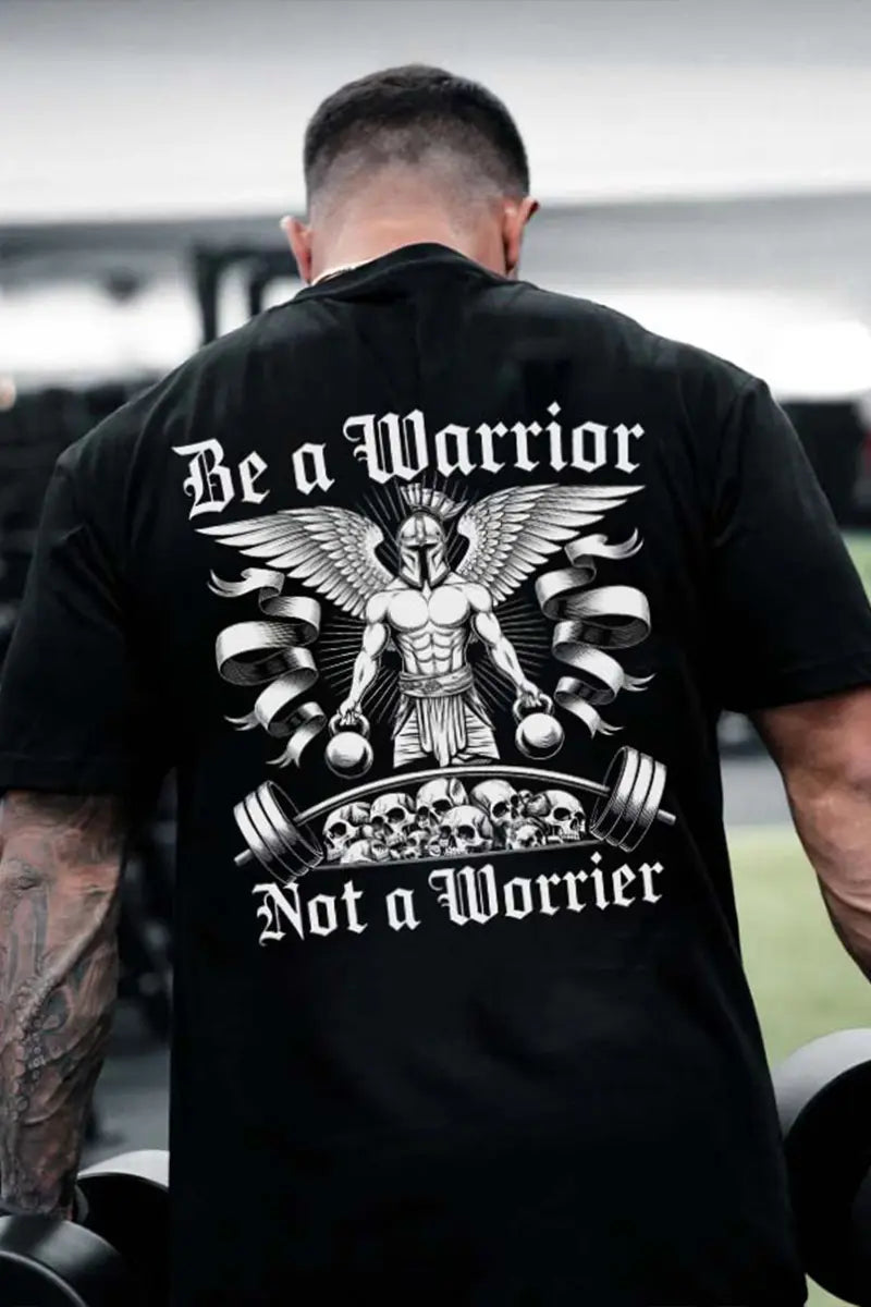 Be A Warrior Not A Worrier Printed Men's T-shirt