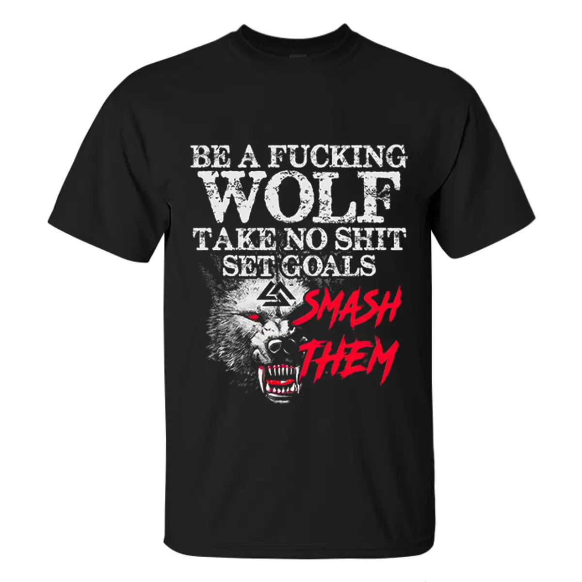 Viking Be F*cking Wolf Take No Shit Printed Men's T-shirt