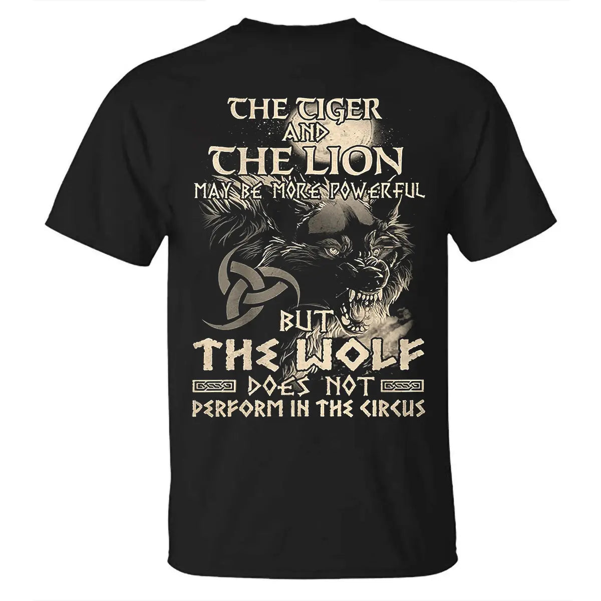 Viking The Tiger And The Lion May Be More Powerful Printed Men's T-shirt