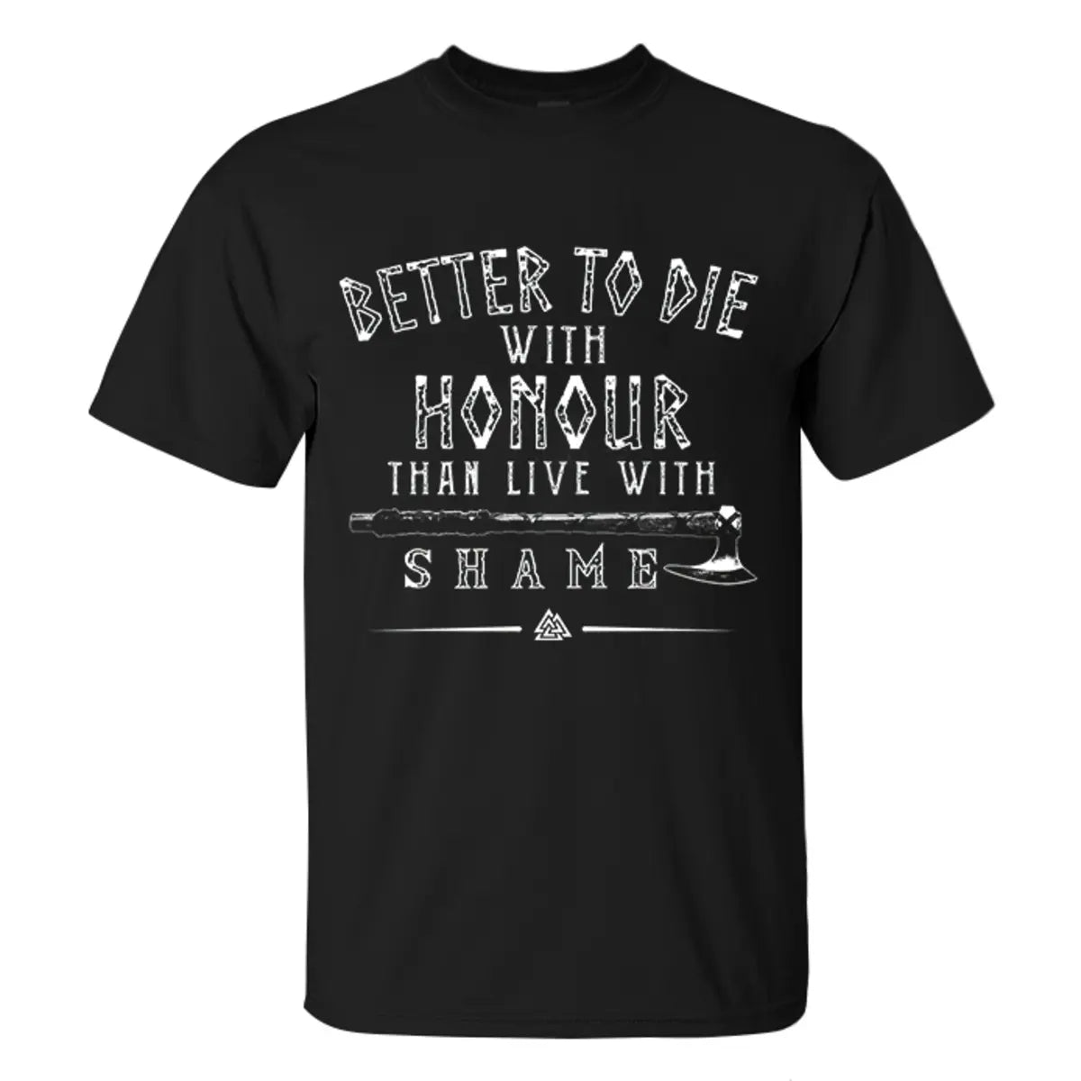 Viking Better To Die With Honour Printed Men's T-shirt