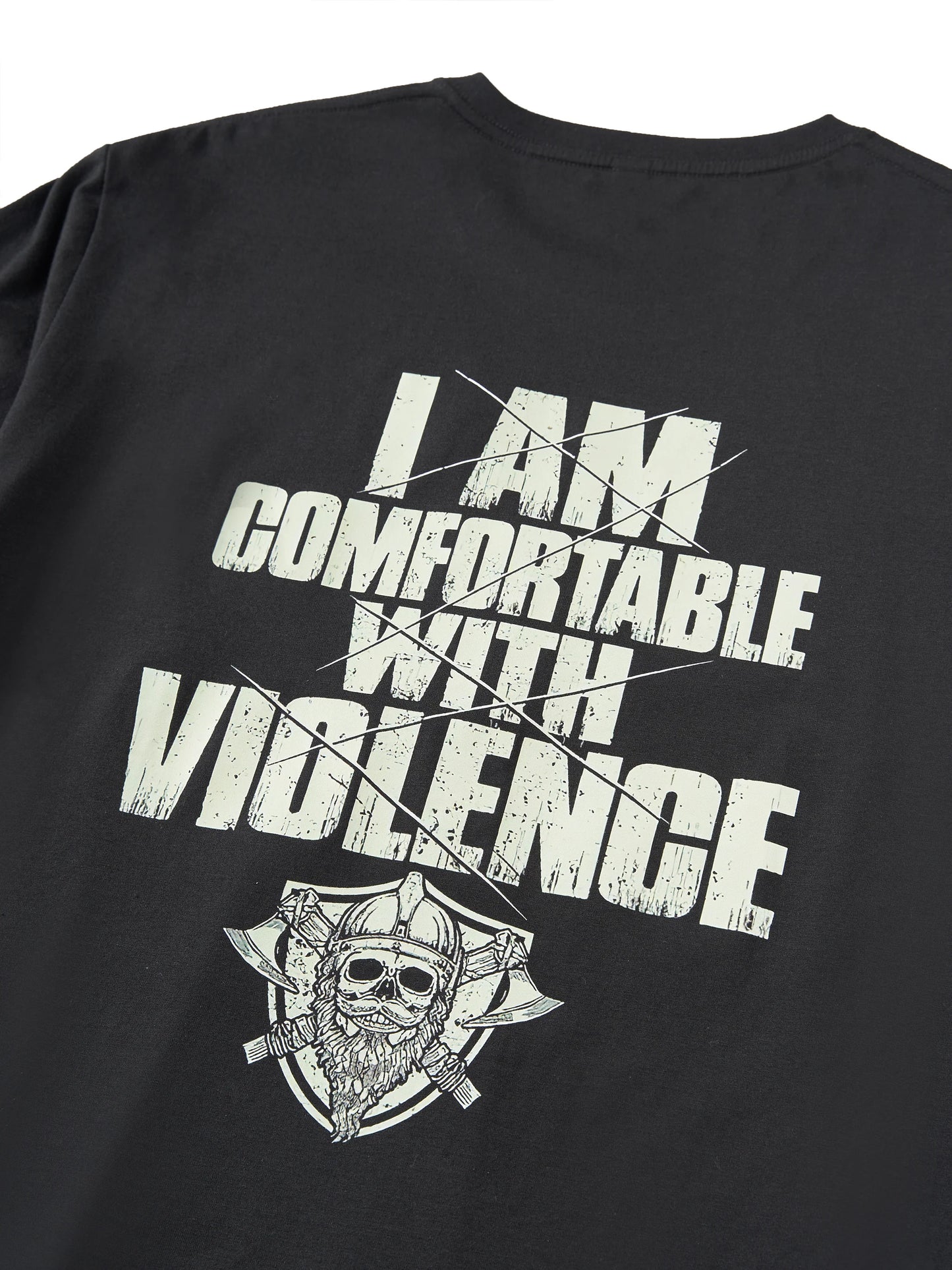 I Am Comfortable With Violence T-shirt