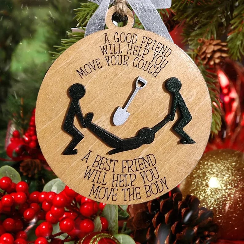 Redefine the true meaning of friendship -🎄Christmas Ornament🌟