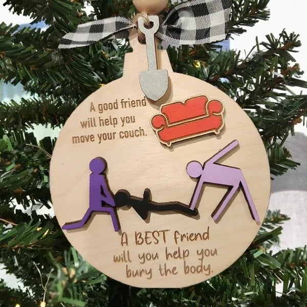 Redefine the true meaning of friendship -🎄Christmas Ornament🌟