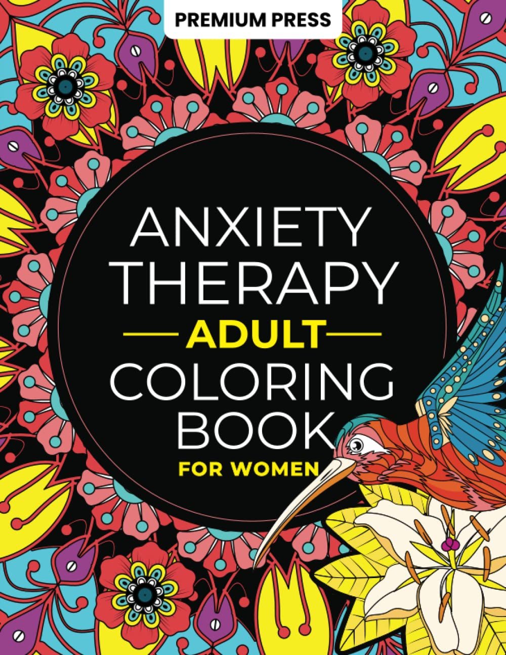 👩🏻‍🎨🎨Anxiety Therapy Coloring Book for Teens & Adults (📚HARDCOVER)