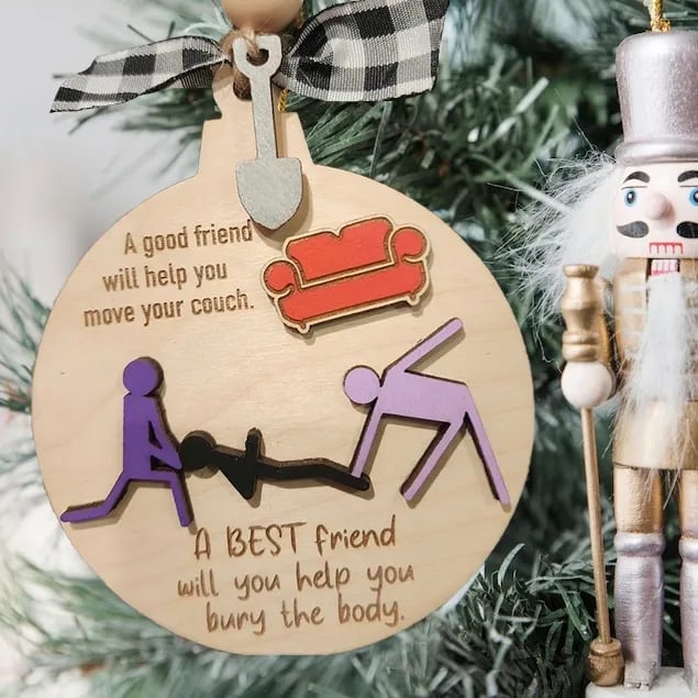 Redefine the true meaning of friendship -🎄Christmas Ornament🌟